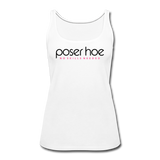 poserhoe Frauen Premium Tank Top - Weiß