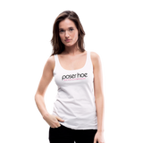 poserhoe Frauen Premium Tank Top - Weiß